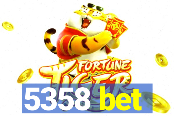 5358 bet